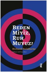 Beden Miyiz, Ruh Muyuz? - İz Yayıncılık