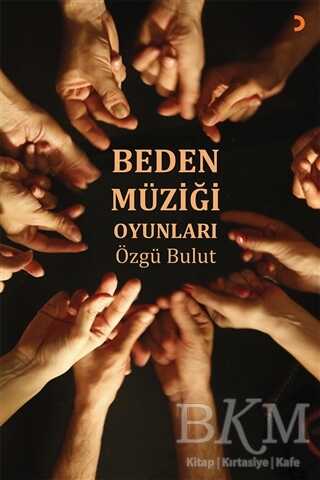 Beden Müziği Oyunları - Cinius Yayınları