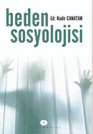 Beden Sosyolojisi - Açılım Kitap
