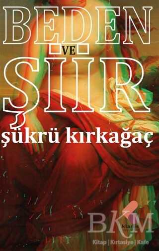 Beden ve Şiir - Klaros Yayınları