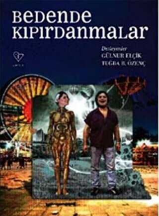 Bedende Kıpırdanmalar - Varlık Yayınları
