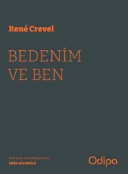 Bedenim ve Ben - Odipa Yayınları