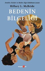 Bedenin Bilgeliği - Okuyan Us Yayınları