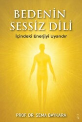 Bedenin Sessiz Dili - İkinci Adam Yayınları