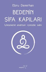 Bedenin Şifa Kapıları - Müptela Yayınları