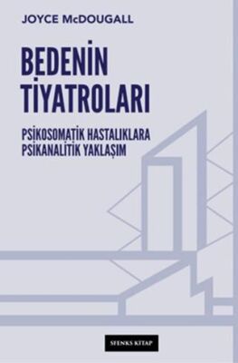 Bedenin Tiyatroları - 1