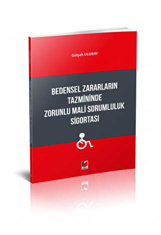 Bedensel Zararların Tazmininde Zorunlu Mali Sorumluluk Sigortası - 1