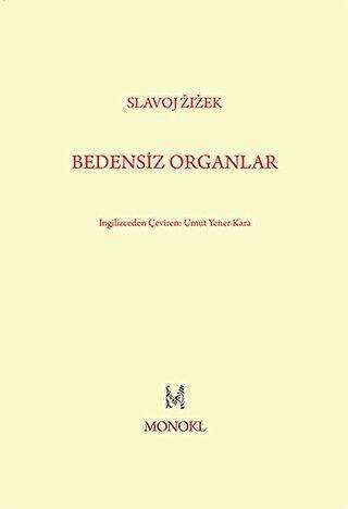 Bedensiz Organlar - MonoKL Yayınları