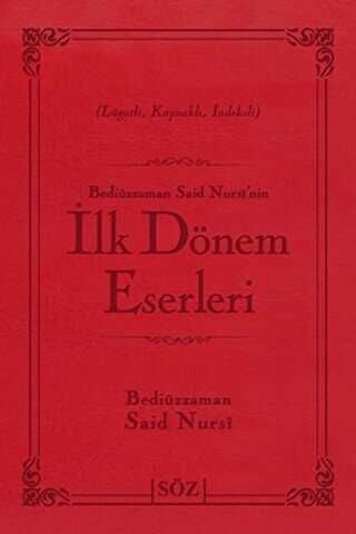 Bediüzzaman Said Nursi’nin İlk Dönem Eserleri - Söz Basım Yayın