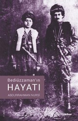 Bediüzzaman`ın Hayatın - Kent Işıkları Yayınları