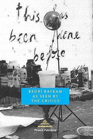 Bedri Baykam As Seen By The Critics - Piramid Sanat