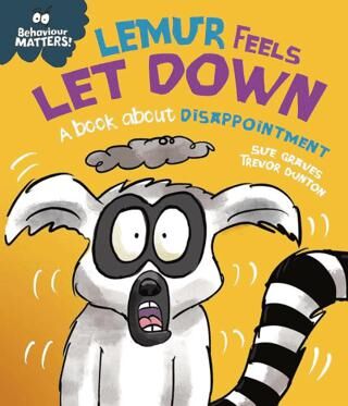 Behaviour Matters: Lemur Feels Let Down - A book About Disappointment - 1
