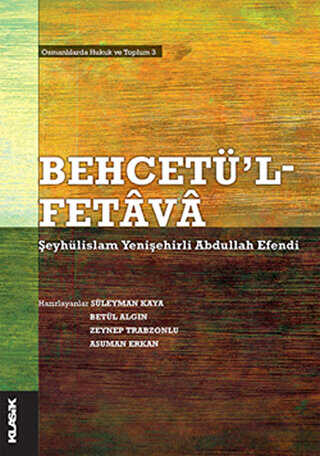 Behcetü’l - Fetava - Klasik Yayınları