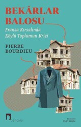Bekarlar Balosu - Dergah Yayınları
