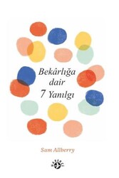 Bekarlığa Dair 7 Yanılgı - Haberci Basın Yayın