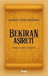 Bekiran Aşireti - Tılsım Yayınevi