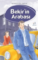 Bekir`in Arabası - Uçan At Yayınları