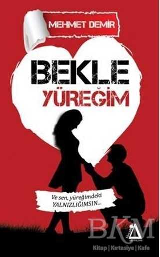 Bekle Yüreğim - Sisyphos Yayınları