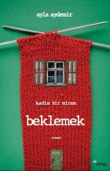 Beklemek - Ataç Yayınları