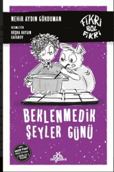 Beklenmedik Şeyler Günü - Düş Değirmeni