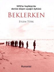 Beklerken - Hümanist Kitap Yayıncılık