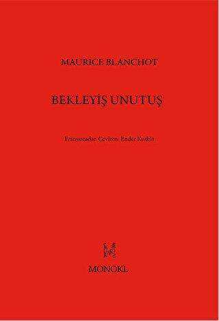 Bekleyiş Unutuş - MonoKL Yayınları