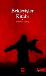 Bekleyişler Kitabı - Ötüken Neşriyat