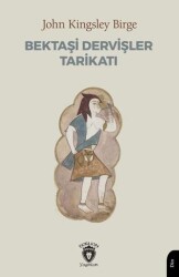 Bektaşi Dervişler Tarikatı - Dorlion Yayınları