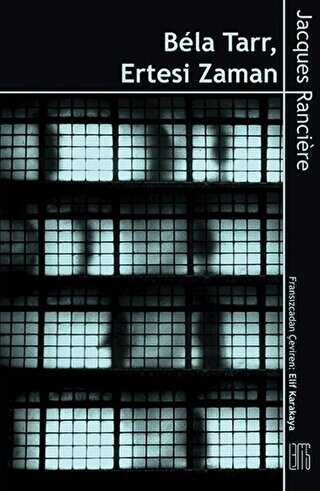 Bela Tarr - Ertesi Zaman - Lemis Yayın