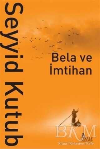 Bela ve İmtihan - Risale Yayınları