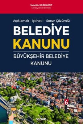 Belediye Kanunu ve Büyükşehir Belediye Kanunu - 1