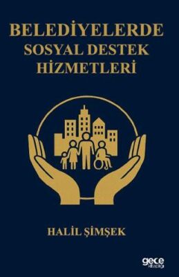 Belediyelerde Sosyal Destek Hizmetleri - 1