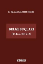 Belge Suçları TCK m. 204-212 - On İki Levha Yayınları