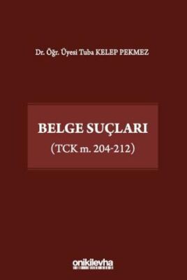 Belge Suçları TCK m. 204-212 - 1