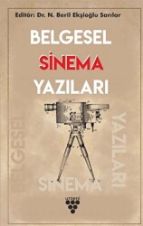 Belgesel Sinema Yazıları - Urzeni Yayıncılık