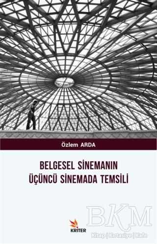 Belgesel Sinemanın Üçüncü Sinemada Temsili - 1