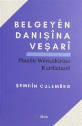Belgeyen Danışına Veşarı - J&J Yayınları
