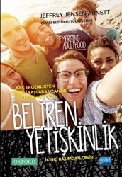 Beliren Yetişkinlik-Emerging Adulthood - Nobel Akademik Yayıncılık