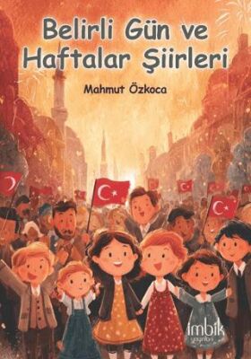 Belirli Gün ve Haftalar Şiirleri - 1
