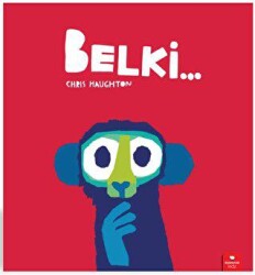 Belki… - Redhouse Kidz Yayınları