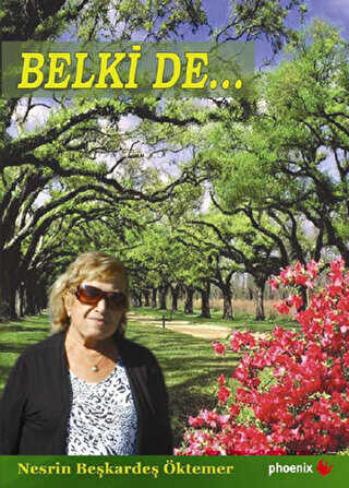 Belki de... - Phoenix Yayınevi