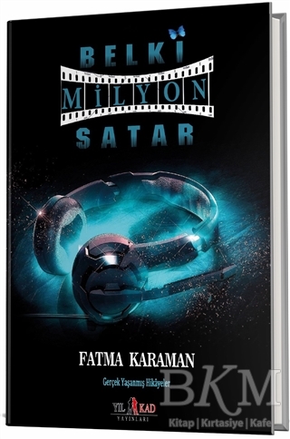 Belki Milyon Satar - Yılkad Yayınları
