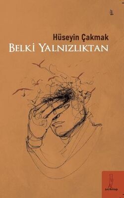 Belki Yalnızlıktan - 1