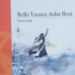 Belki Yaranız Anlar Beni - Hayal Yayınları