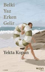 Belki Yaz Erken Gelir - Can Yayınları