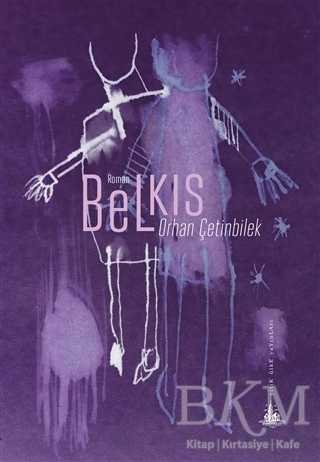 Belkıs - Yitik Ülke Yayınları