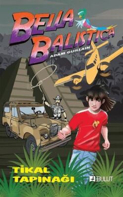 Bella Balistica - Tikal Tapınağı kapağı