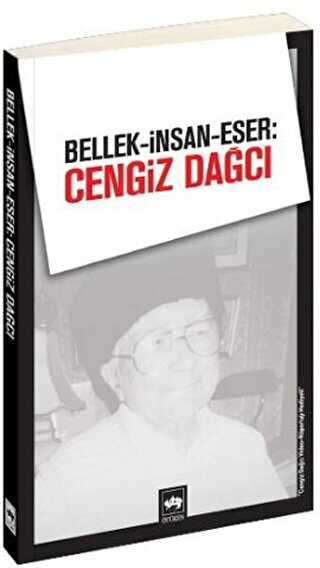 Bellek-İnsan-Eser: Cengiz Dağcı - Ötüken Neşriyat