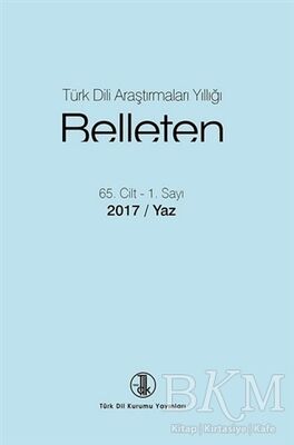 Belleten Cilt: 65 Sayı: 1-2017 Yaz - 1