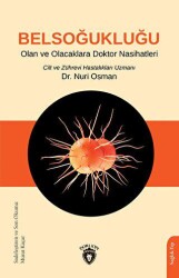 Belsoğukluğu Olan ve Olacaklara Doktor Nasihatleri - Dorlion Yayınları